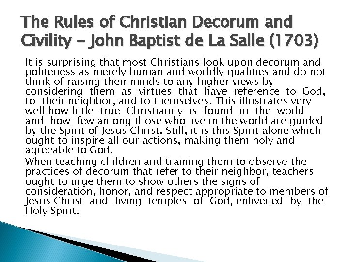The Rules of Christian Decorum and Civility - John Baptist de La Salle (1703)