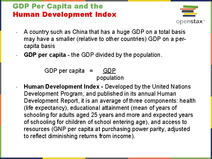 GDP Per Capita and the Human Development Index • • A country such as
