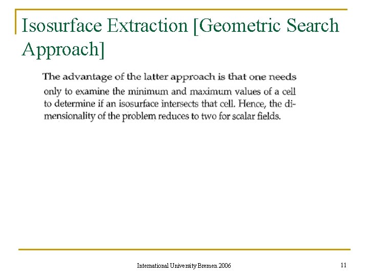Isosurface Extraction [Geometric Search Approach] International University Bremen 2006 11 