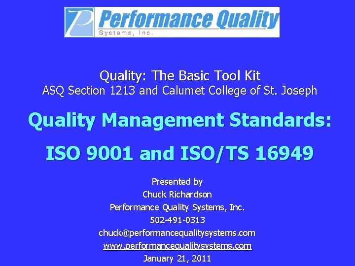 Quality: The Basic Tool Kit ASQ Section 1213 and Calumet College of St. Joseph