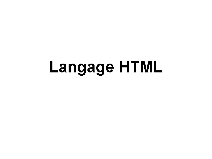 Langage HTML 