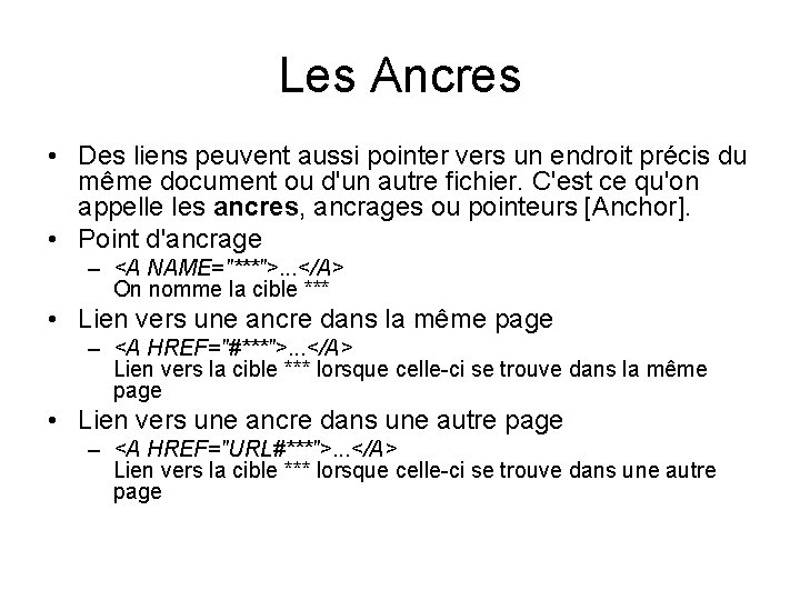 Les Ancres • Des liens peuvent aussi pointer vers un endroit précis du même