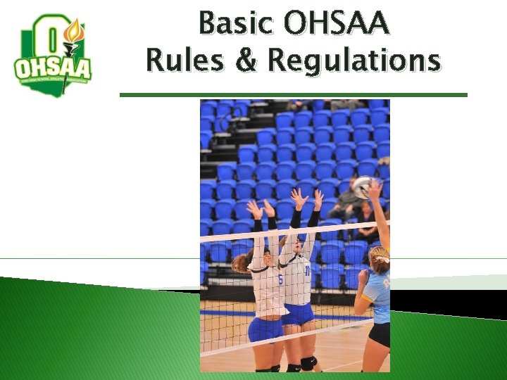 Basic OHSAA Rules & Regulations 