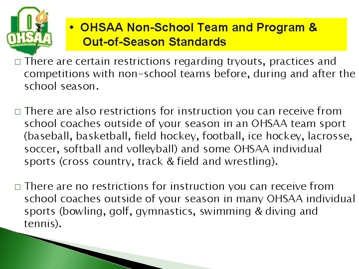  • OHSAA Non-School Team and Program & Out-of-Season Standards � � � There