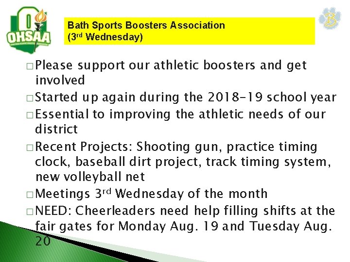 Bath Sports Boosters Association (3 rd Wednesday) � Please support our athletic boosters and