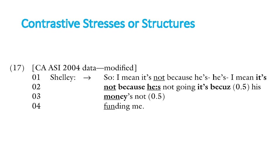 Contrastive Stresses or Structures 