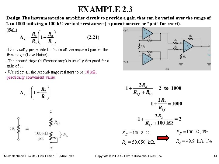 EXAMPLE 2. 3 Design The instrumentation amplifier circuit to provide a gain that can