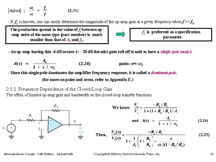 - If ft is known, one can easily determine the magnitude of the op-amp