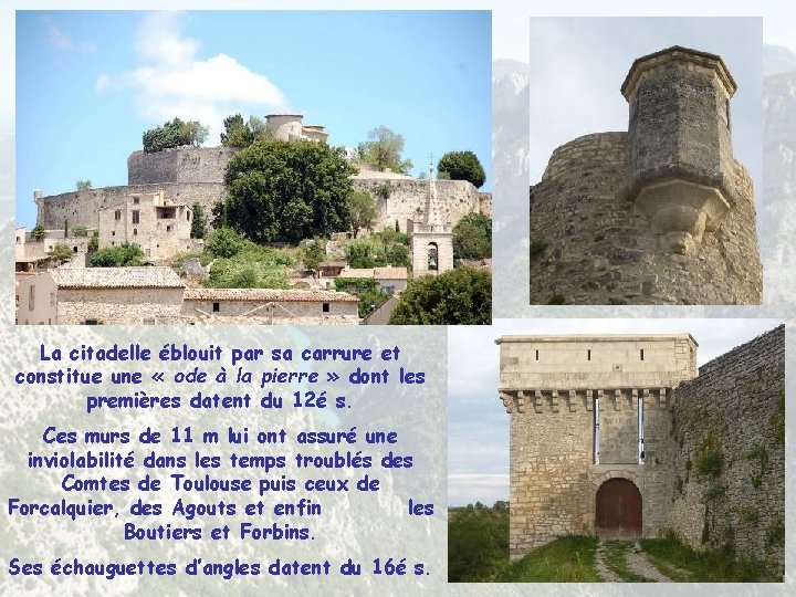 La citadelle éblouit par sa carrure et constitue une « ode à la pierre La citadelle éblouit par sa carrure et constitue une « ode à la pierre