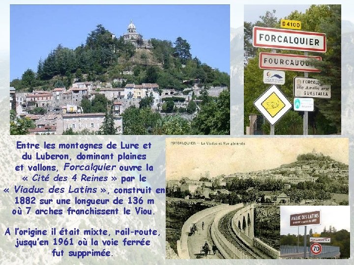 Entre les montagnes de Lure et du Luberon, dominant plaines et vallons, Forcalquier ouvre Entre les montagnes de Lure et du Luberon, dominant plaines et vallons, Forcalquier ouvre
