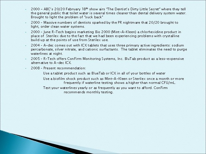 § § § 2000 - ABC’s 20/20 February 18 th show airs “The Dentist’s