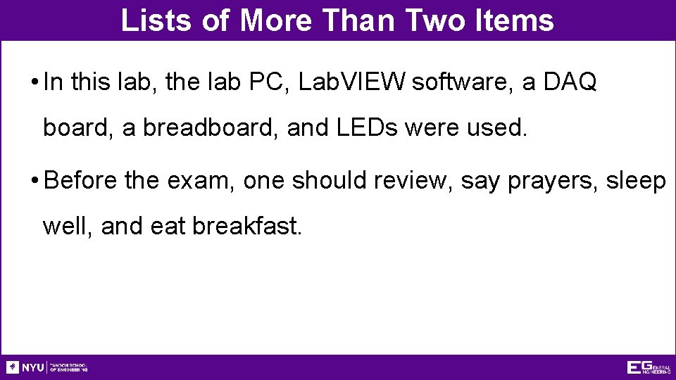 Lists of More Than Two Items • In this lab, the lab PC, Lab.