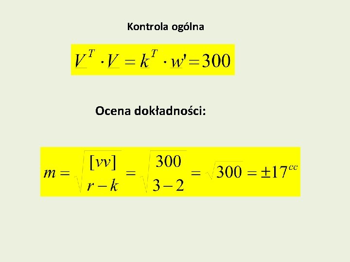 Kontrola ogólna Ocena dokładności: 