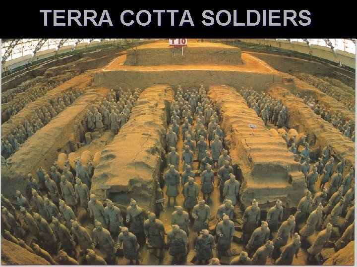 TERRA COTTA SOLDIERS 