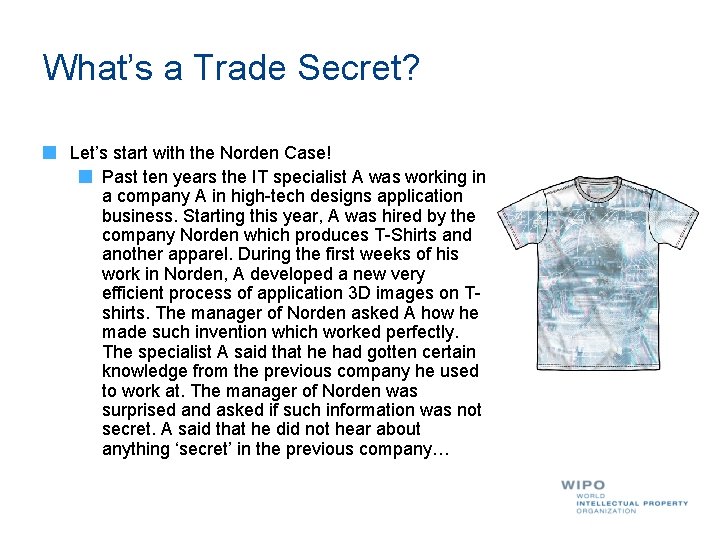 What’s a Trade Secret? Let’s start with the Norden Case! Past ten years the