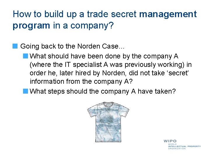 How to build up a trade secret management program in a company? Going back
