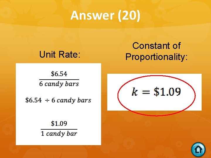 Answer (20) Unit Rate: Constant of Proportionality: 