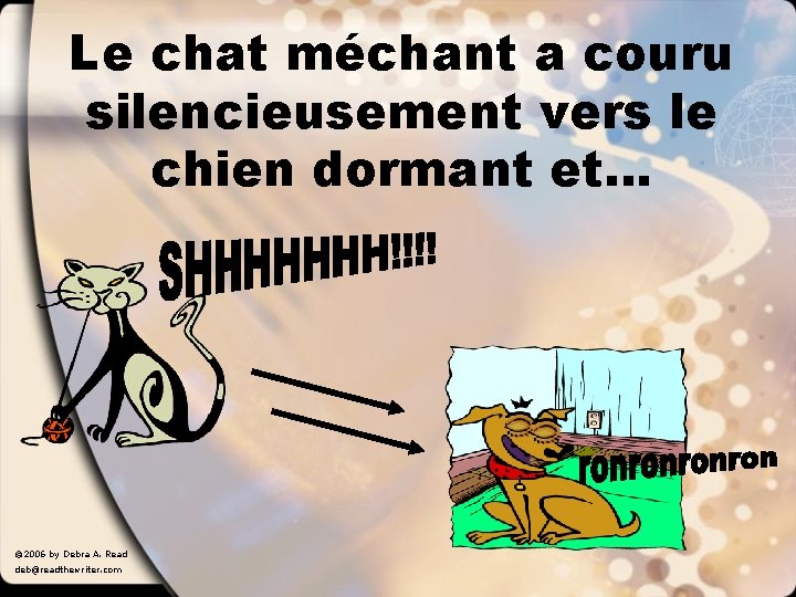 Le chat méchant a couru silencieusement vers le chien dormant et… © 2006 by