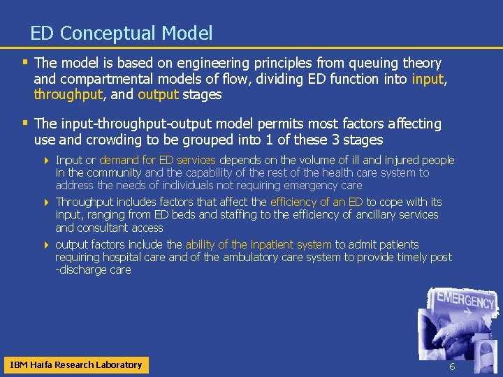 Emergency Department Load Estimation Off line and on