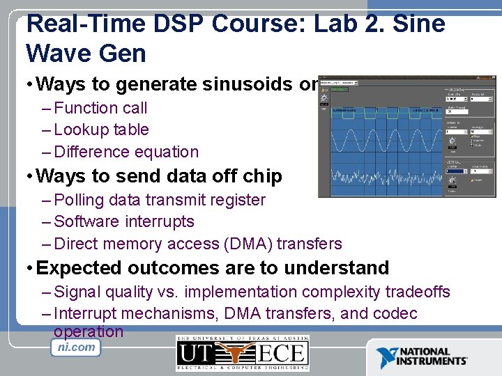 Real-Time DSP Course: Lab 2. Sine Wave Gen • Ways to generate sinusoids on