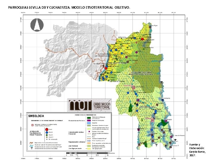 PARROQUIAS SEVILLA DB Y CUCHAENTZA. MODELO ETNOTERRITORIAL OBJETIVO. Fuente y Elaboración: Carpio Barco, 2017.