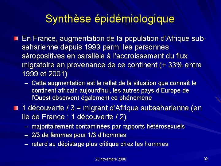 Synthèse épidémiologique En France, augmentation de la population d’Afrique subsaharienne depuis 1999 parmi les