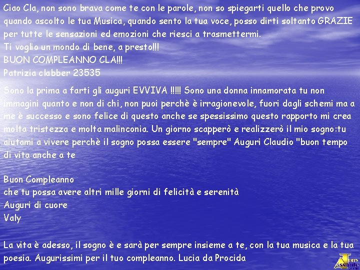 Ciao Cla, non sono brava come te con le parole, non so spiegarti quello