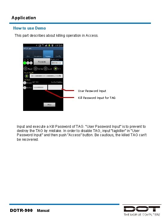 Application How to use Demo This part describes about killing operation in Access. User