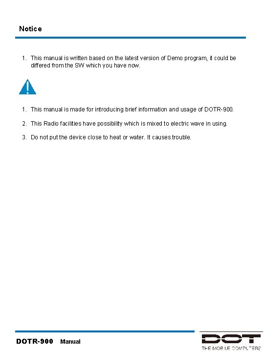 Notice 1. This manual is written based on the latest version of Demo program,