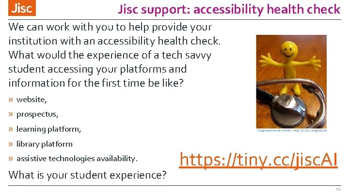 Jisc support: accessibility health check We can work with you to help provide your