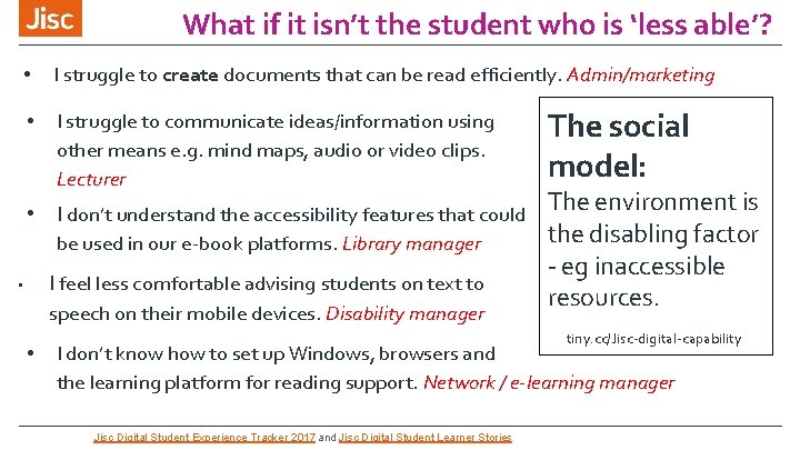 What if it isn’t the student who is ‘less able’? • I struggle to