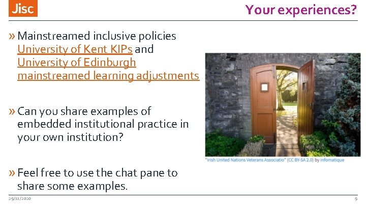 Your experiences? » Mainstreamed inclusive policies University of Kent KIPs and University of Edinburgh