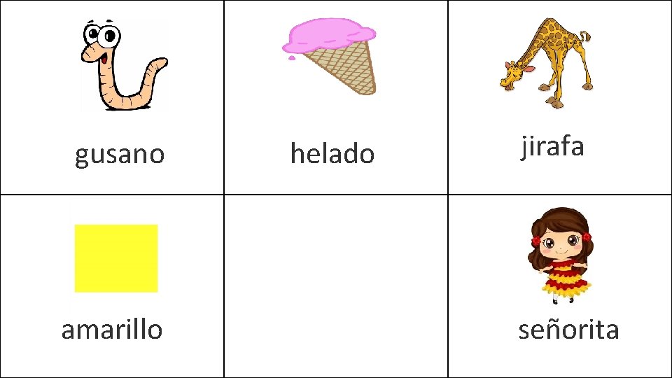  amarillo jirafa helado gusano señorita 