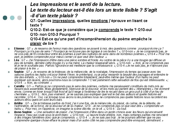 Les impressions et le senti de la lecture. Le texte du lecteur est-il dès