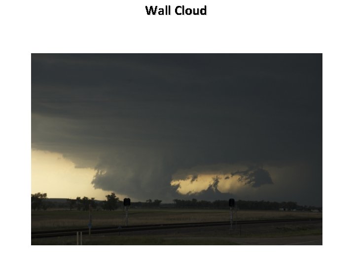 Wall Cloud 