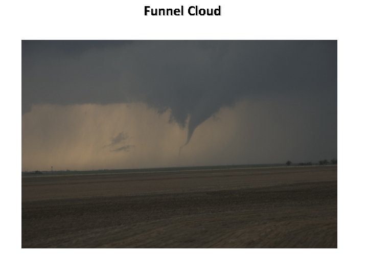 Funnel Cloud 