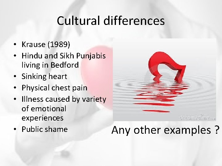 Cultural differences • Krause (1989) • Hindu and Sikh Punjabis living in Bedford •