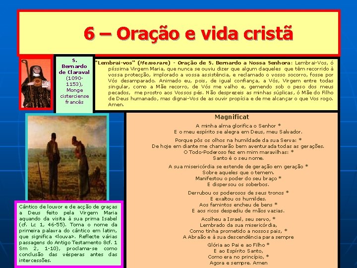 6 – Oração e vida cristã S. "Lembrai-vos“ (Memorare) - Oração de S. Bernardo