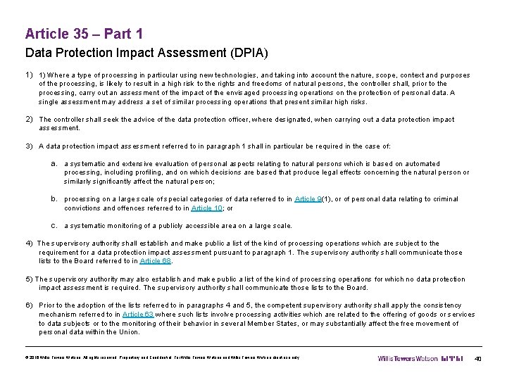 Article 35 – Part 1 Data Protection Impact Assessment (DPIA) 1) 1) Where a