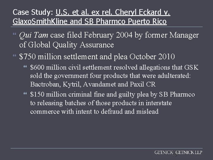 Case Study: U. S. et al. ex rel. Cheryl Eckard v. Glaxo. Smith. Kline
