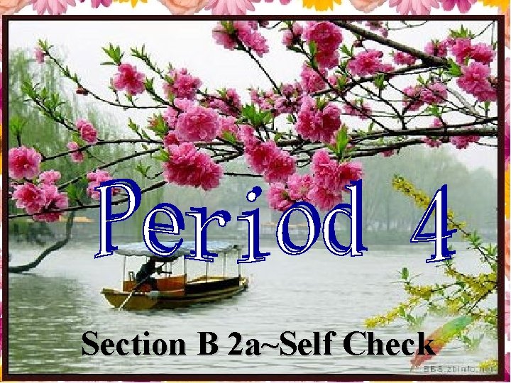 Section B 2 a~Self Check 