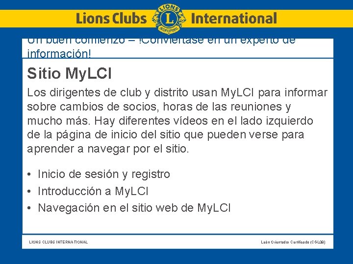 Un buen comienzo – !Conviértase en un experto de información! Sitio My. LCI Los