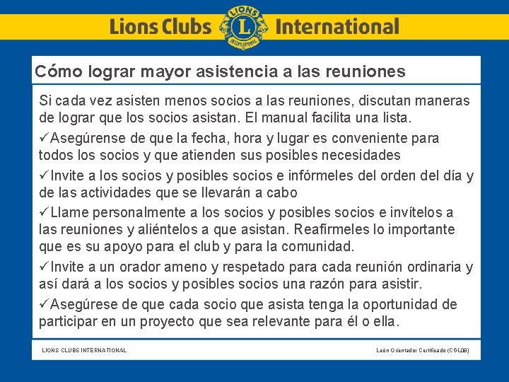 Cómo lograr mayor asistencia a las reuniones Si cada vez asisten menos socios a