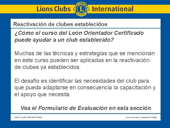  Reactivación de clubes establecidos ¿Cómo el curso del León Orientador Certificado puede ayudar