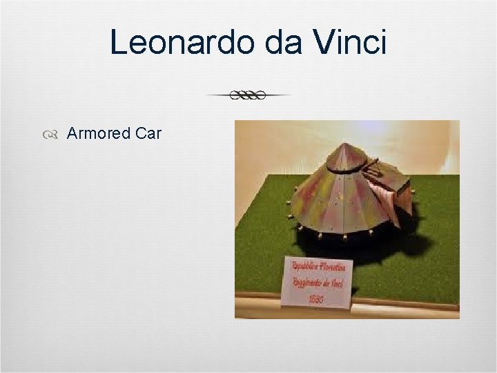 Leonardo da Vinci Armored Car 