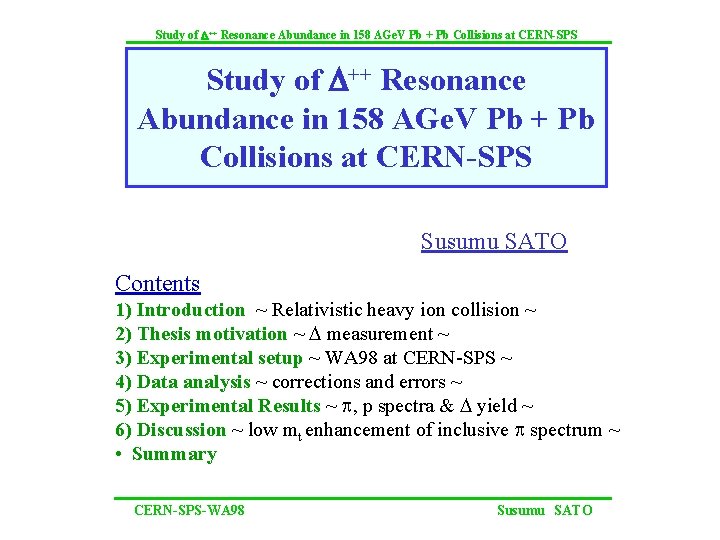 Study of D++ Resonance Abundance in 158 AGe. V Pb + Pb Collisions at