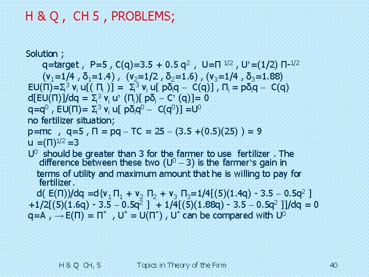 H & Q , CH 5 , PROBLEMS; Solution ; q=target , P=5 ,