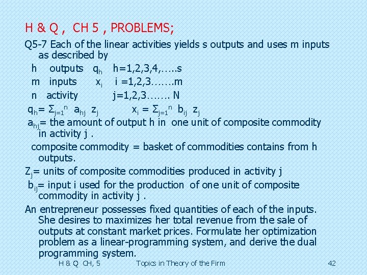 H & Q , CH 5 , PROBLEMS; Q 5 -7 Each of the