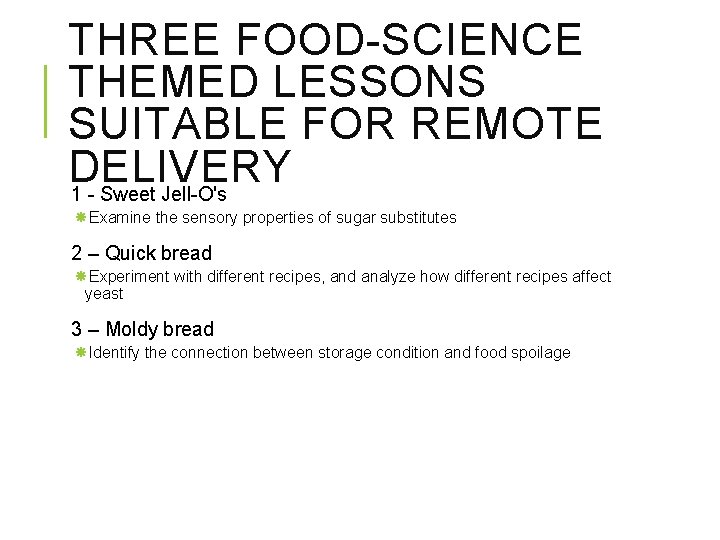 THREE FOOD-SCIENCE THEMED LESSONS SUITABLE FOR REMOTE DELIVERY 1 - Sweet Jell-O's Examine the