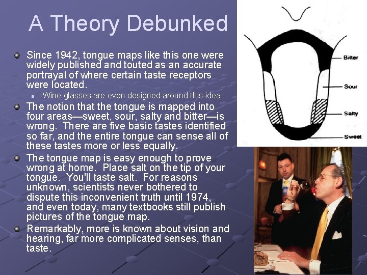 A Theory Debunked Since 1942, tongue maps like this one were widely published and
